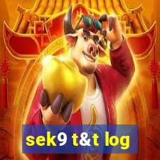 sek9 t&t log