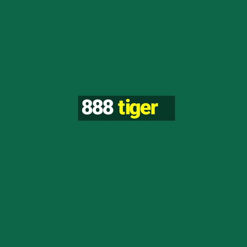 888 tiger