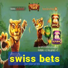 swiss bets