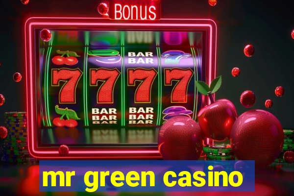 mr green casino