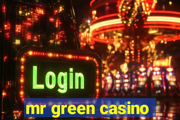 mr green casino