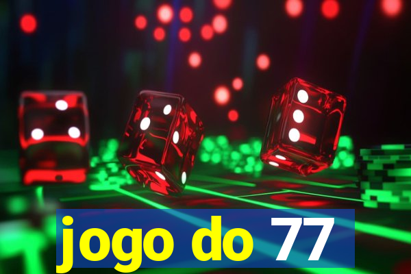 jogo do 77