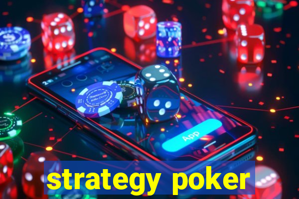 strategy poker