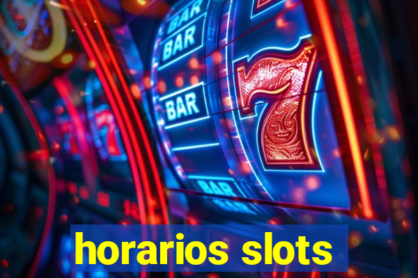 horarios slots