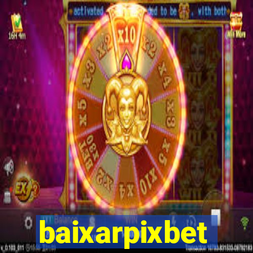 baixarpixbet