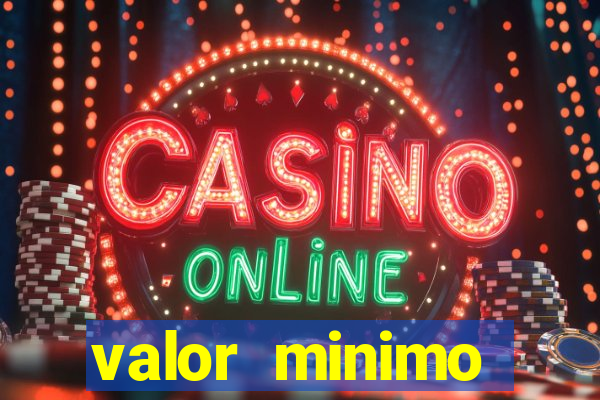 valor minimo deposito estrela bet