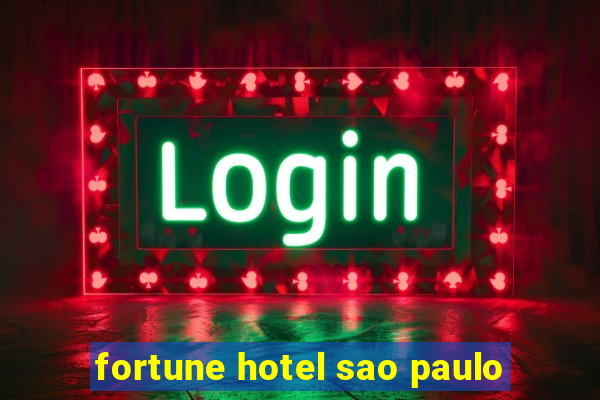 fortune hotel sao paulo