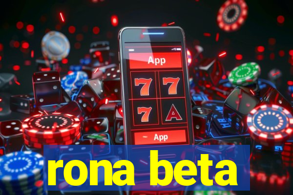 rona beta