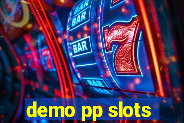 demo pp slots