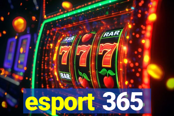 esport 365