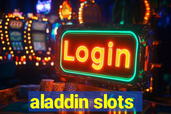 aladdin slots