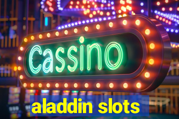 aladdin slots