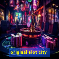 original slot city