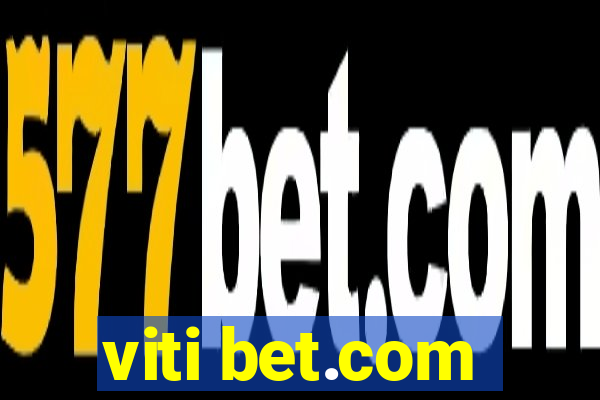 viti bet.com