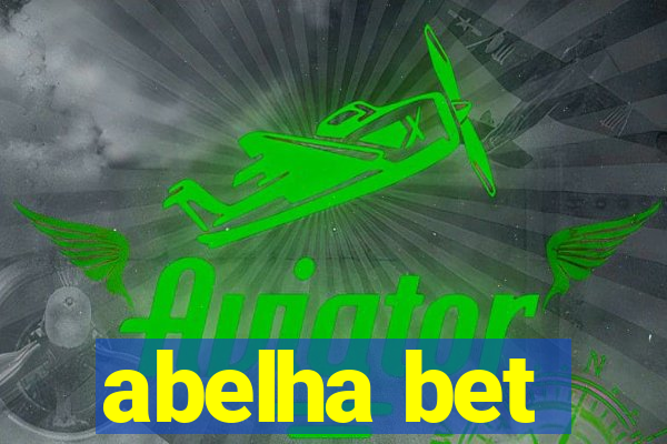 abelha bet