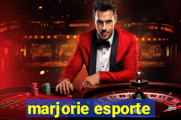 marjorie esporte