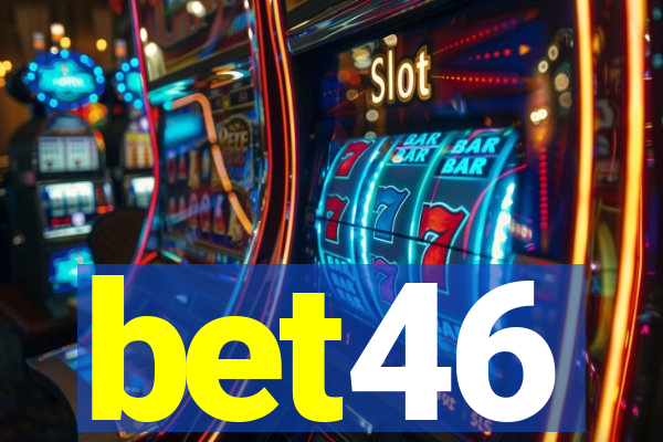 bet46