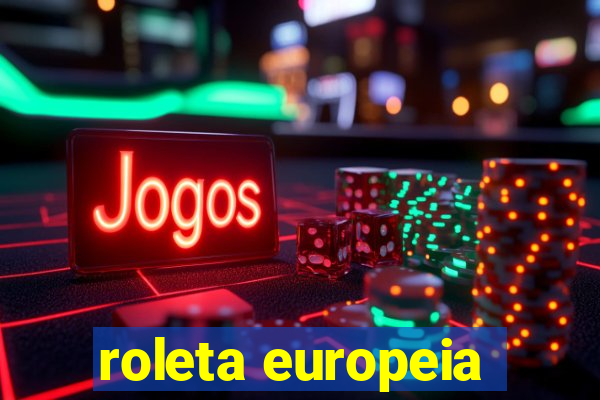 roleta europeia