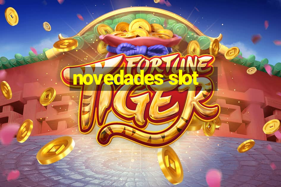 novedades slot