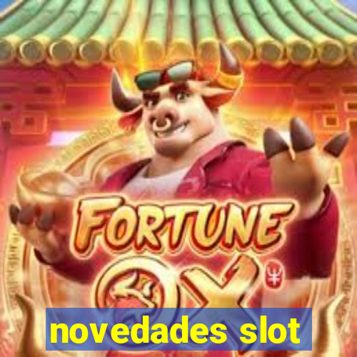 novedades slot