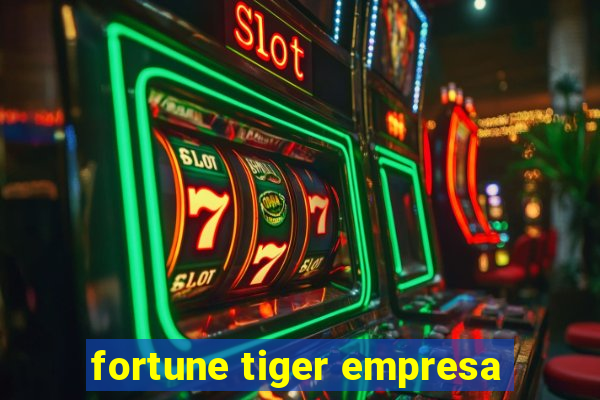 fortune tiger empresa