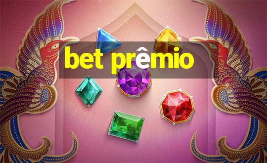 bet prêmio