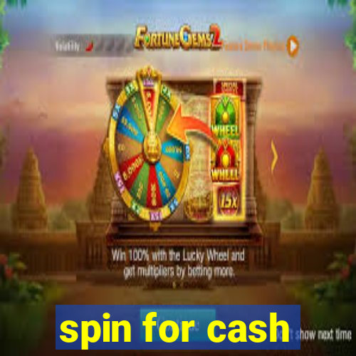 spin for cash