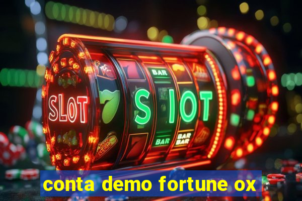 conta demo fortune ox