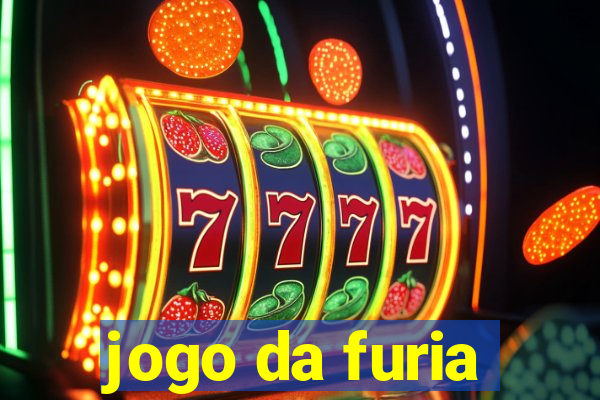 jogo da furia