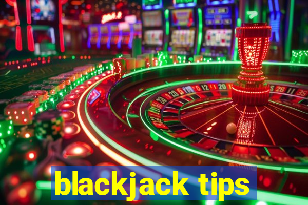 blackjack tips