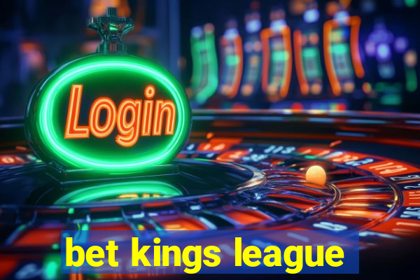 bet kings league