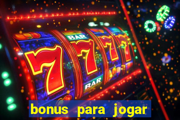 bonus para jogar fortune tiger sem deposito