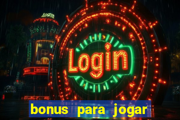 bonus para jogar fortune tiger sem deposito