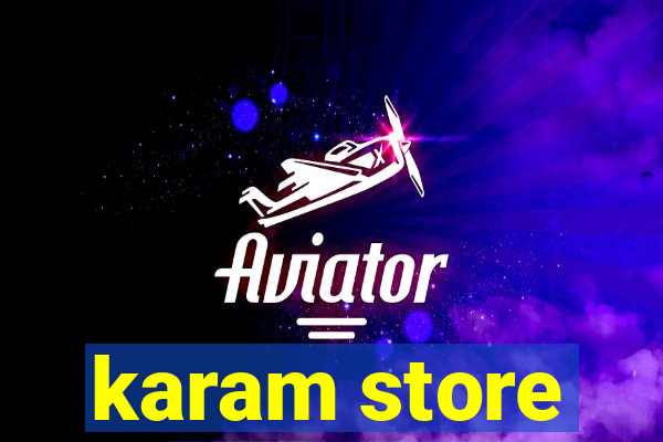 karam store