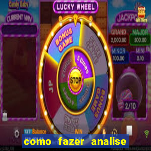 como fazer analise de jogos de futebol