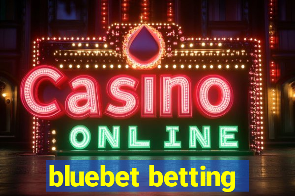 bluebet betting