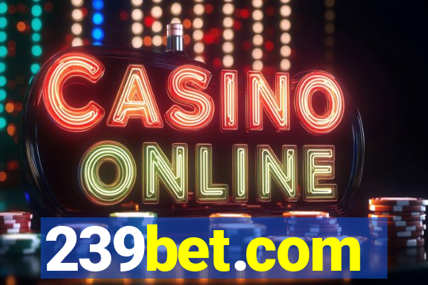 239bet.com