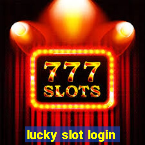 lucky slot login