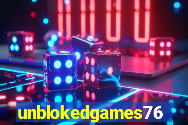 unblokedgames76