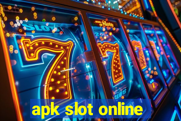 apk slot online