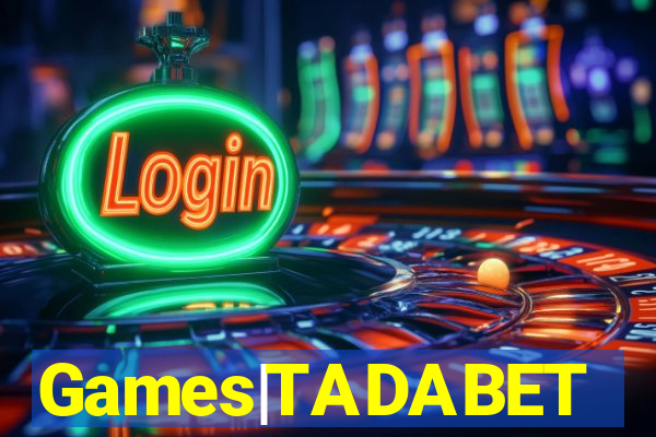 Games|TADABET