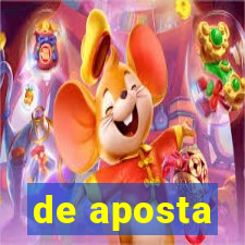 de aposta