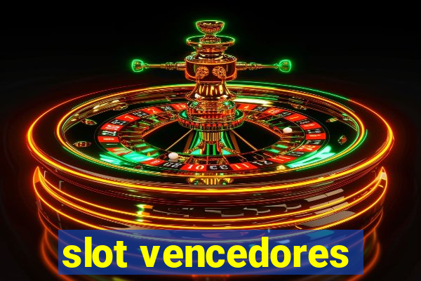 slot vencedores