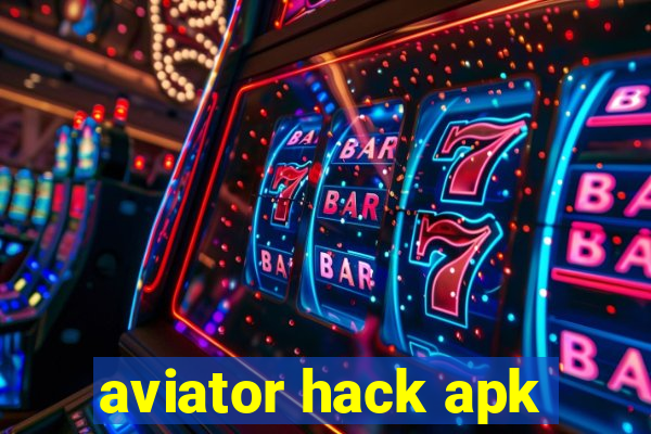 aviator hack apk