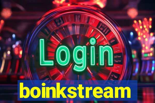 boinkstream