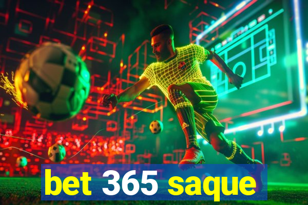 bet 365 saque