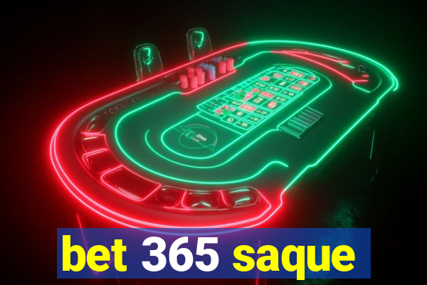 bet 365 saque