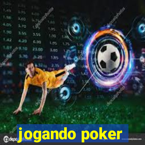 jogando poker