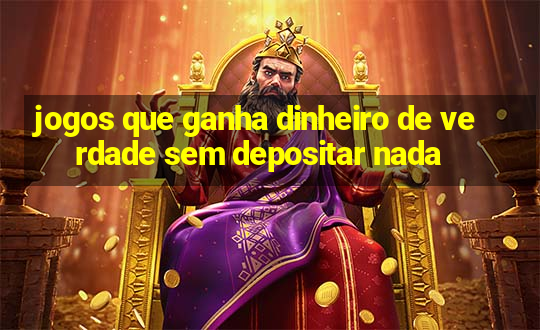 jogos que ganha dinheiro de verdade sem depositar nada