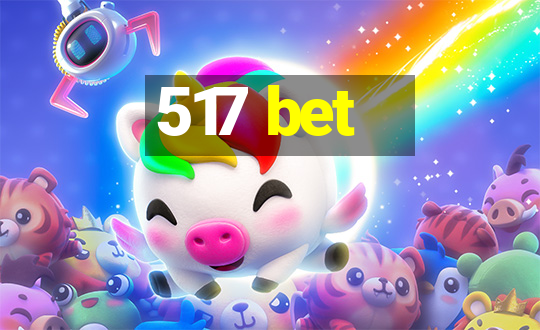 517 bet